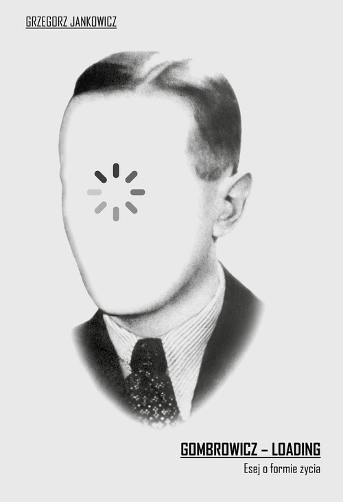Image of Gombrowicz - loading Esej o formie życia