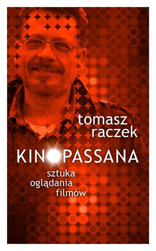 Image of Kinopassana Sztuka oglądania filmów