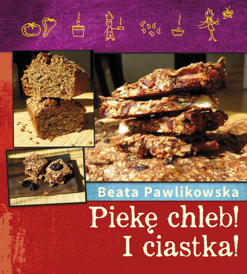 Image of Piekę chleb! I Ciastka!