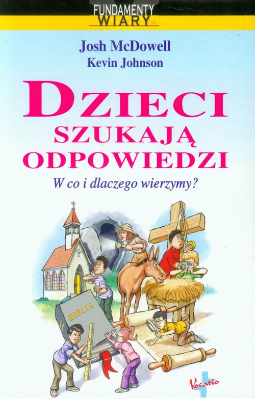 Image of Dzieci szukają odpowiedzi W co i dlaczego wierzymy?