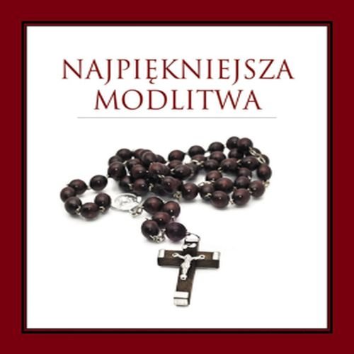 Image of Najpiękniejsza modlitwa
