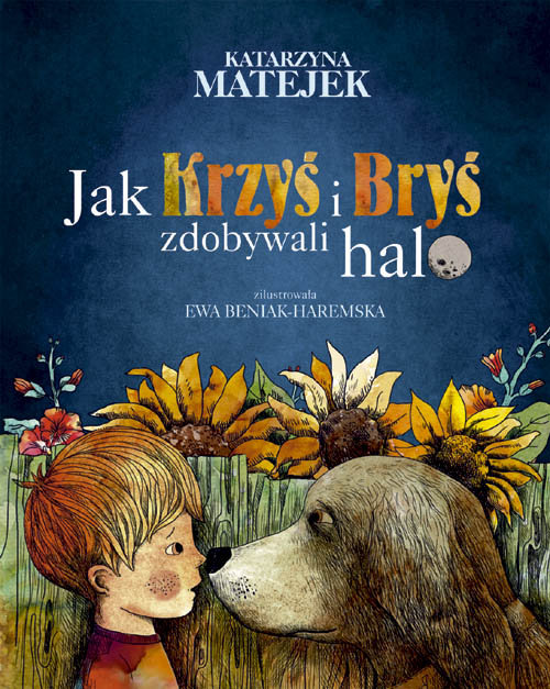 Image of Jak Krzyś i Bryś zdobywali halo