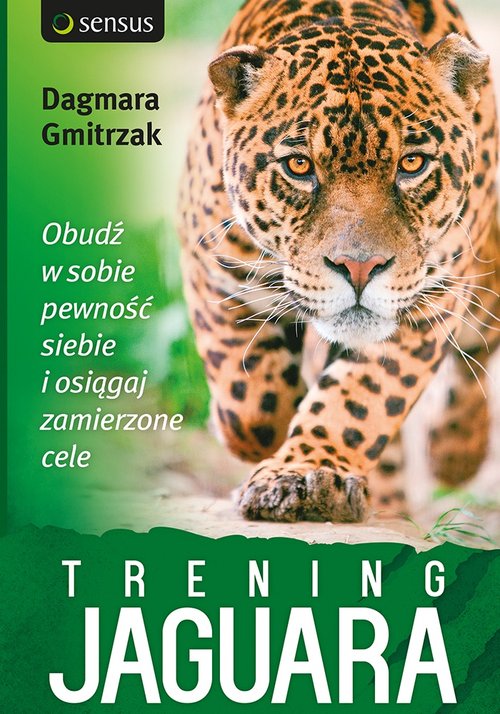 Image of Trening Jaguara. Obudź w sobie pewność siebie i osiągaj zamierzone cele