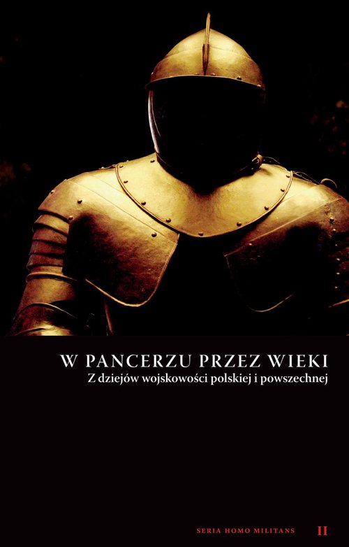 Image of W pancerzu przez wieki Z dziejów wojskowości polskiej i powszechnej