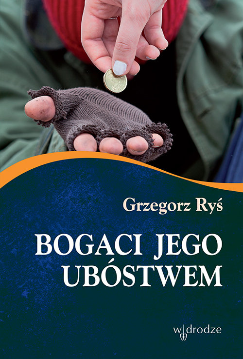 Image of Bogaci Jego ubóstwem