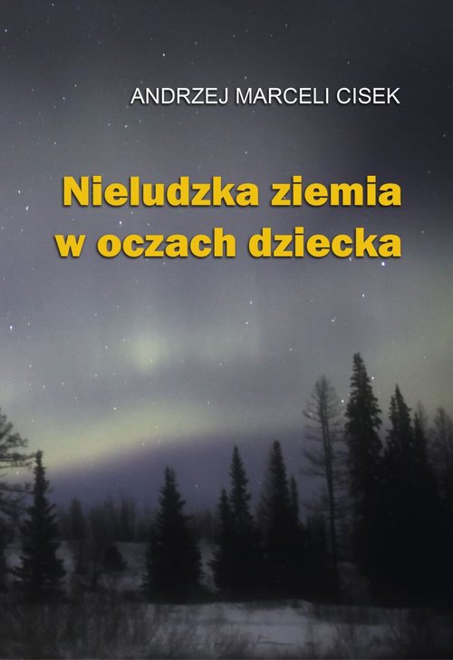 Image of Nieludzka ziemia w oczach dziecka