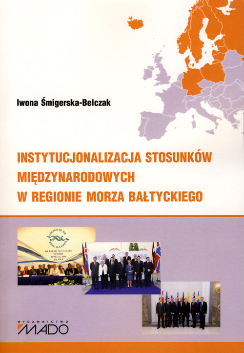 Image of Instytucjonalizacja stosunków międzynarodowych w regionie Morza Bałtyckiego