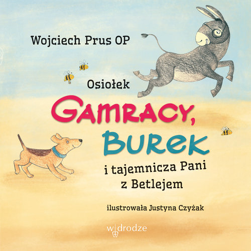 Image of Osiołek Gamracy, Burek i tajemnicza Pani z Betlejem