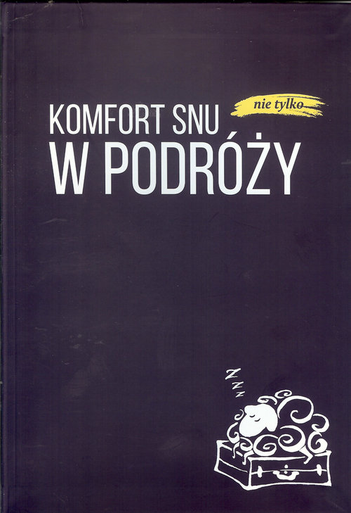 Image of Komfort snu (nie tylko) w podróży