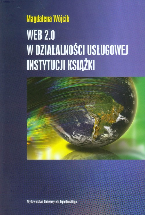 Image of WEB 2.0 w działalności usługowej instytucji książki