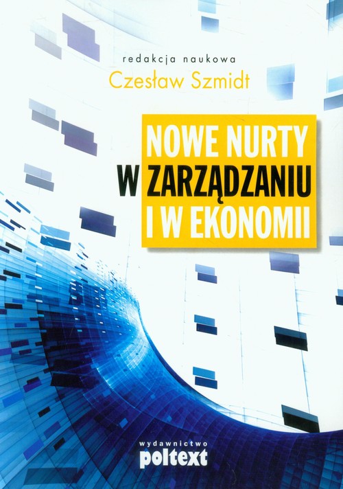 Image of Nowe nurty w zarządzaniu i w ekonomii