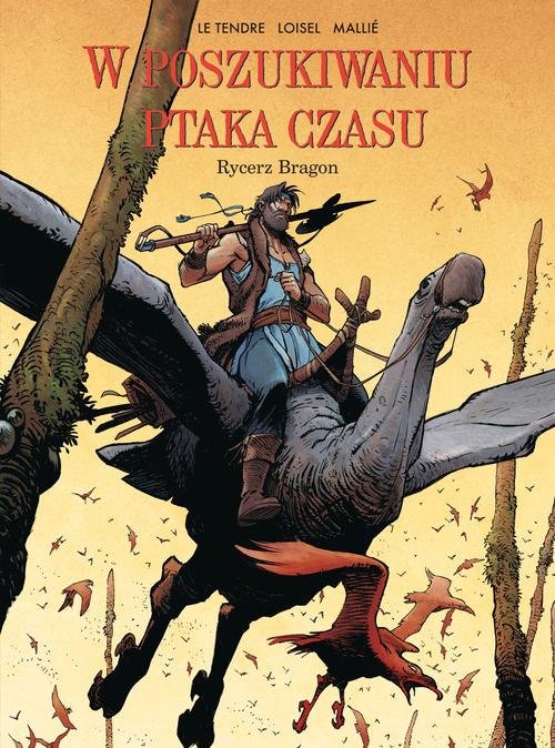 Image of W poszukiwaniu ptaka czasuTom 4 Rycerz Bragon