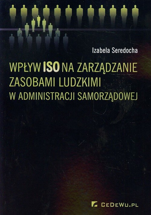 Image of Wpływ ISO na zarządzanie zasobami ludzkimi w administracji samorządowej