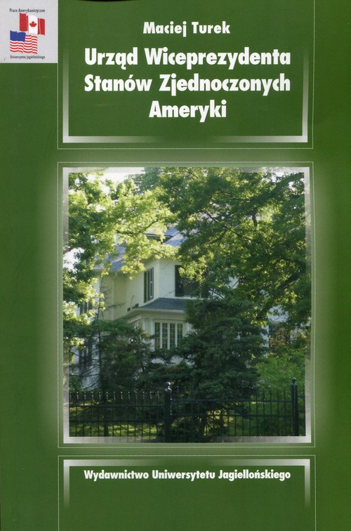 Image of Urząd Wiceprezesa Stanów Zjednoczonych Ameryki Analiza politologiczna