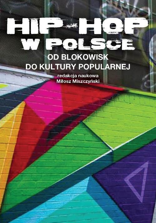 Image of Hip-Hop w Polsce od blokowisk do kultury popularnej