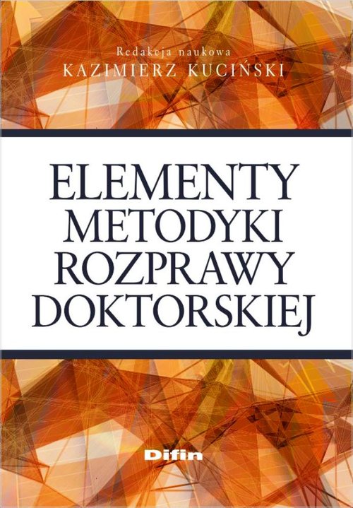 Image of Elementy metodyki rozprawy doktorskiej