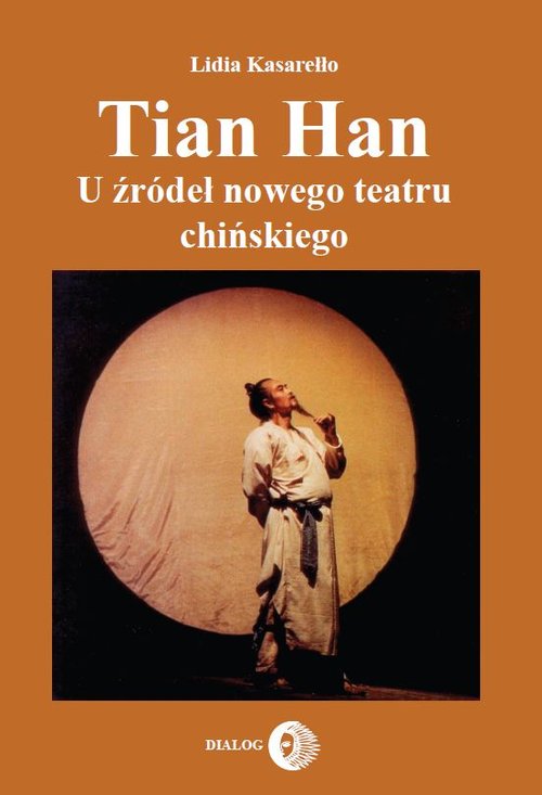 Image of Tian Han U źródeł nowego teatru chińskiego