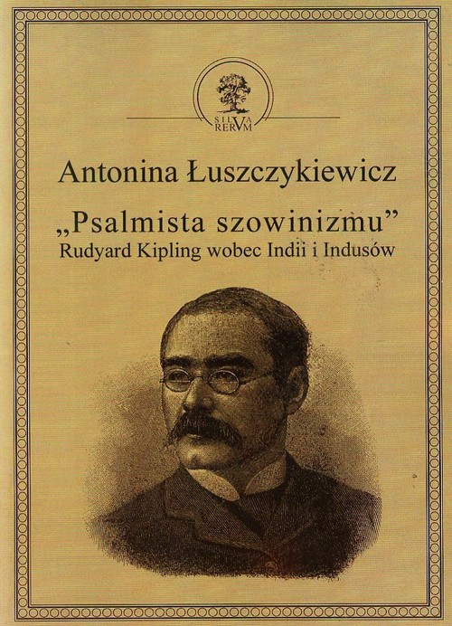 Image of Psalmista szowinizmu Rudyard Kipling wobec Indii i Indusów