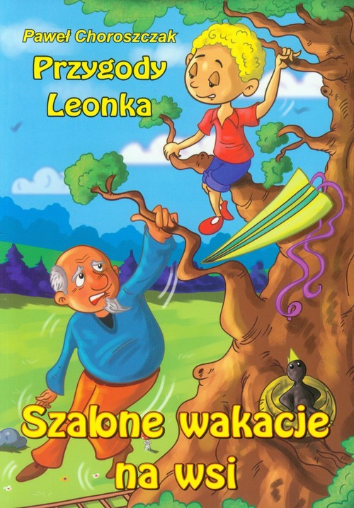 Image of Przygody Leonka Szalone wakacje na wsi