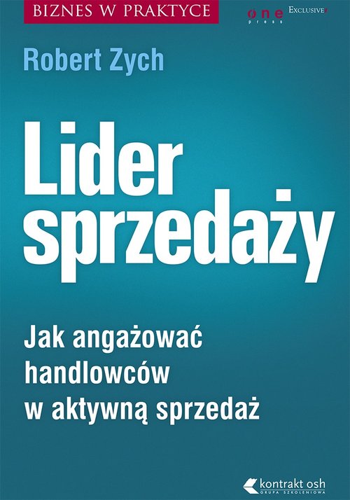 Image of Lider sprzedaży Jak angażować handlowców w aktywną sprzedaż