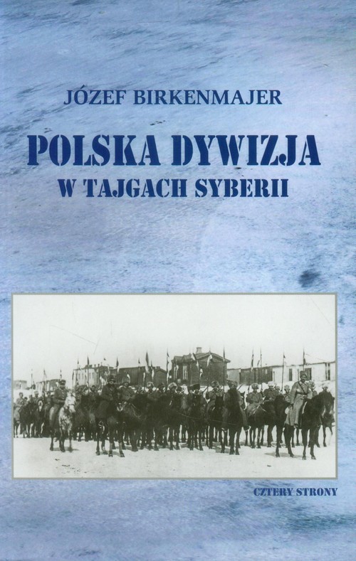 Image of Polska dywizja w tajgach Syberii
