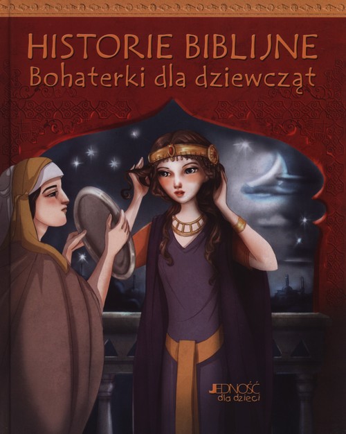 Image of Historie biblijne Bohaterki dla dziewcząt