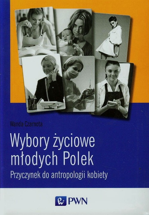 Image of Wybory życiowe młodych Polek