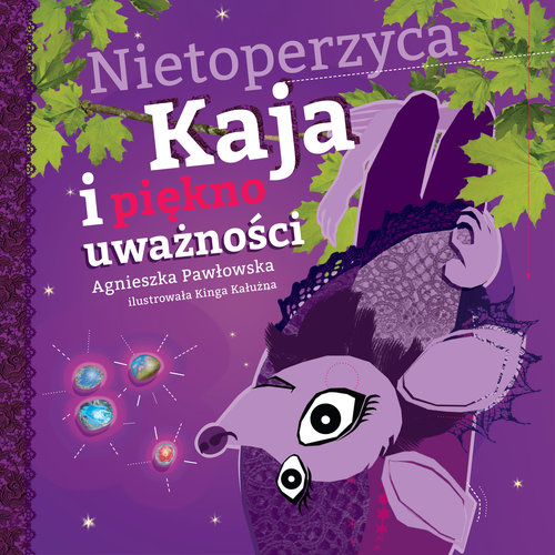 Image of Nietoperzyca Kaja i piękno uważności