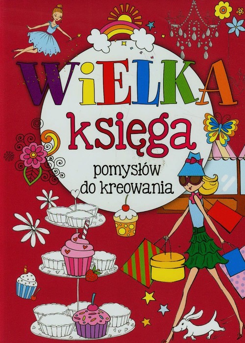 Image of Wielka księga pomysłów do kreowania