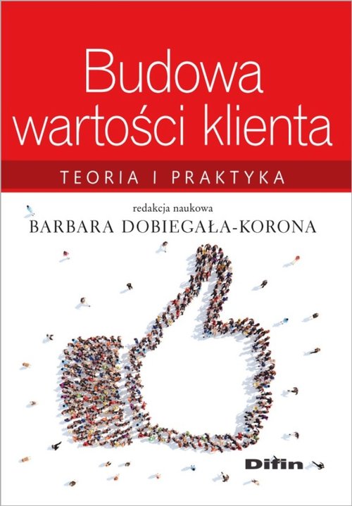 Image of Budowa wartości klienta Teoria i praktyka