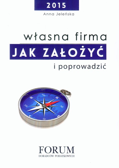 Image of Własna firma Jak założyć i poprowadzić