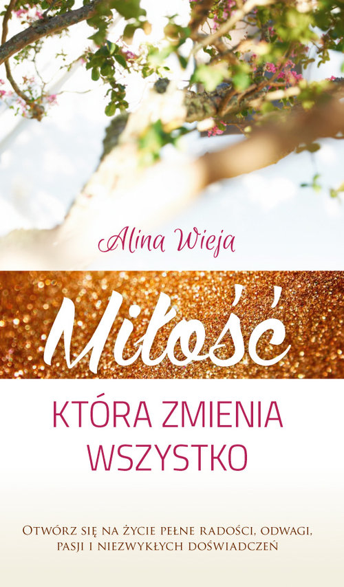 Image of Miłość, która zmienia wszystko