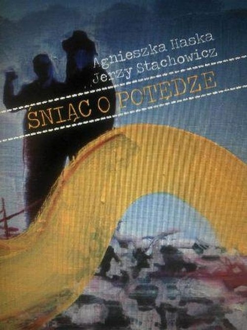 Image of Śniąc o potędze