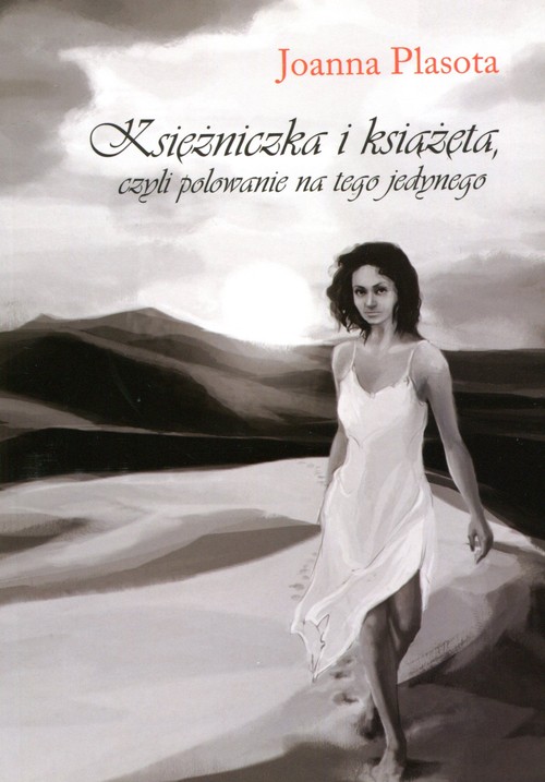 Image of Księżniczka i książęta czyli polowanie na tego jedynego