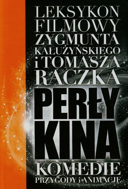 Image of Perły kina Leksykon filmowy na XXI wiek Tom 3