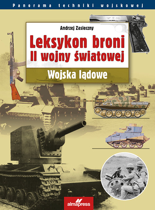 Image of Leksykon broni II wojny światowej Wojska lądowe