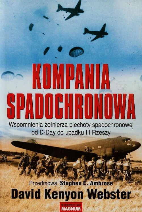 Image of Kompania spadochronowa Wspomnienia żołnierza piechoty spadochronowej od D-Day do upadku III Rzeszy