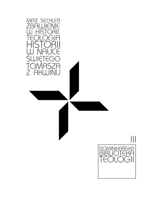 Image of Zbawienie w historii Teologia historii w nauce Świętego Tomasza z Akwinu