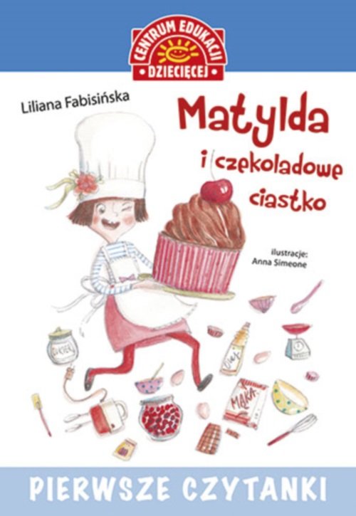 Image of Pierwsze czytanki Matylda i czekoladowe ciastko