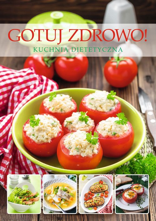 Image of Gotuj zdrowo Kuchnia dietetyczna