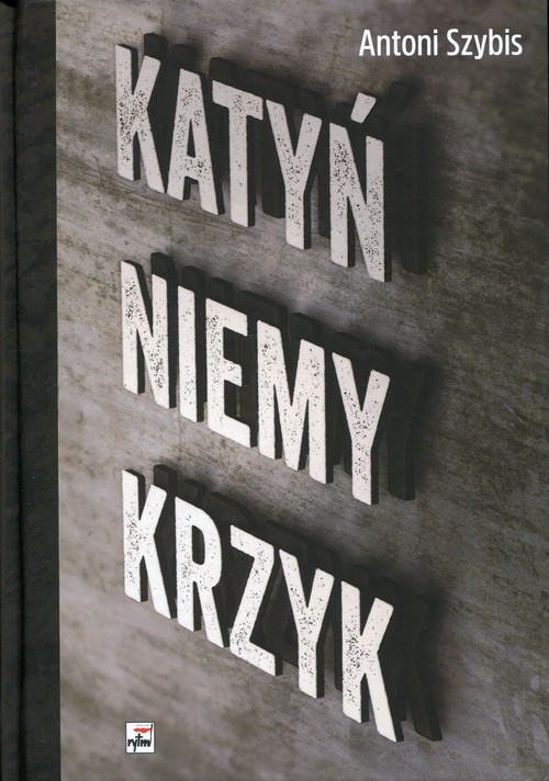 Image of Katyń niemy krzyk
