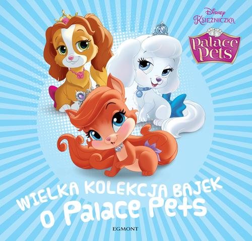 Image of Wielka kolekcja bajek o Palace Pets