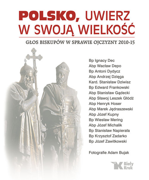Image of Polsko, uwierz w swoją wielkość Głos biskupów w sprawie Ojczyzny 2010-15
