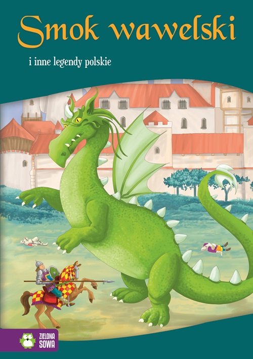 Image of Smok wawelski i inne legendy polskie