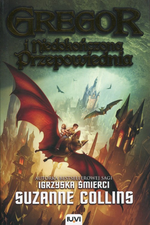 Image of Kroniki Podziemia Księga 1 Gregor i Niedokończona Przepowiednia