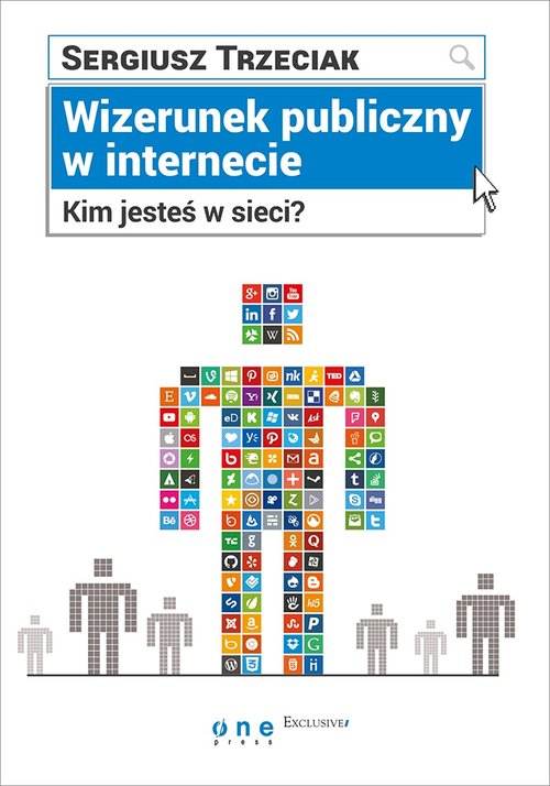 Image of Wizerunek publiczny w internecie Kim jesteś w sieci?