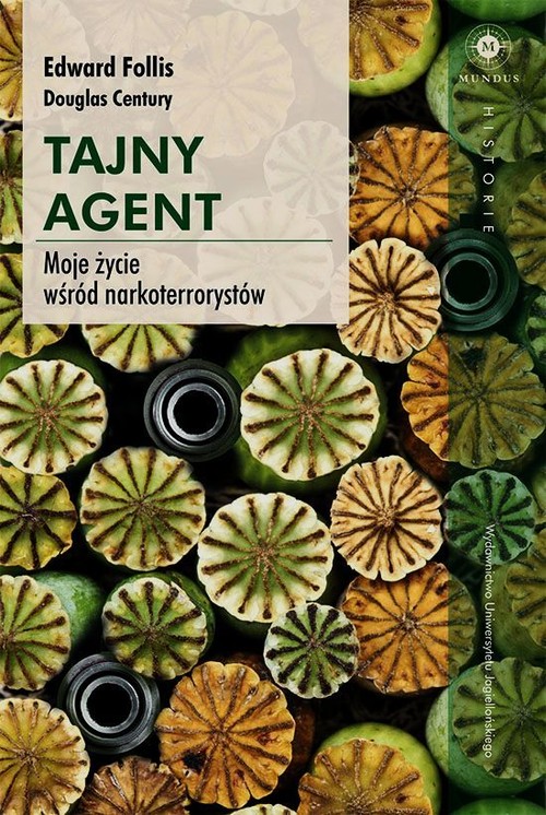 Image of Tajny agent Moje życie wsród narkoterrorystów