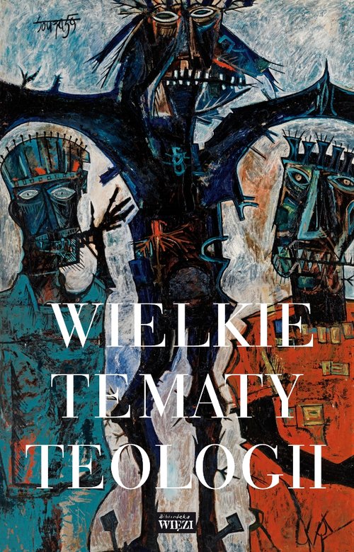 Image of Wielkie tematy teologii
