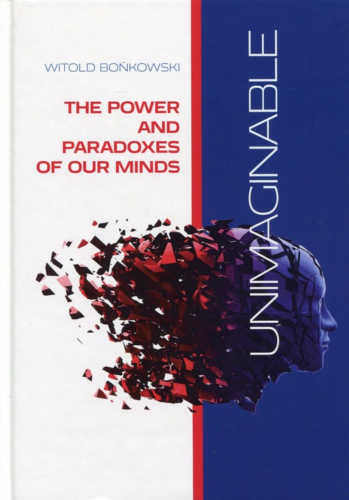 Image of Unimaginable The Power and Paradoxes of our Minds