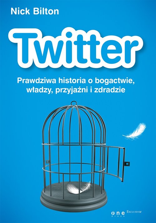 Image of Twitter Prawdziwa historia o bogactwie, władzy, przyjaźni i zdradzie